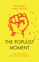 The Populist Moment