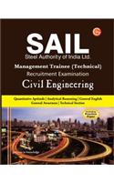 SAIL Steel Authority of India Limited Management Trainee Technical Recruitment Examination: Civil Engineering (Including Practice Paper)