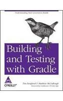 Building And Testing With Gradle