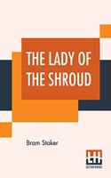 The Lady Of The Shroud