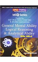 UPSC PORTAL General Mental Ability Logical Reasoning & Analytical Ability MCQs 1000+Q: Useful for IAS | PCS | NDA | SSC & all other examinations