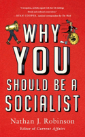 Why You Should Be a Socialist