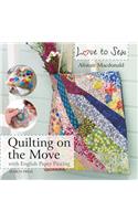 Love to Sew: Quilting On The Move