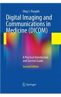 Digital Imaging and Communications in Medicine (DICOM)