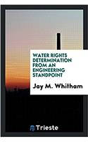 WATER RIGHTS DETERMINATION FROM AN ENGIN