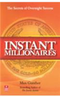 Instant Millionaires