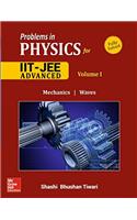 Problems and Solutions in Physics for IIT JEE - Vol. 1