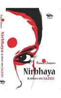 Nirbhaya
& Others Who Dared