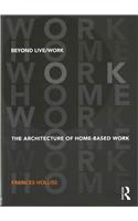 Beyond Live/Work