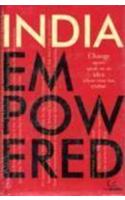 India Empowered: Change Agents Speak on an Idea Whose Time Has Come