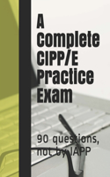 Complete CIPP/E Practice Exam