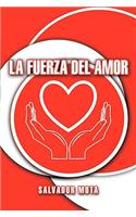 Fuerza Del Amor