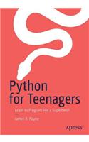 Python for Teenagers