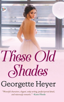 These Old Shades (Deluxe Library Edition)