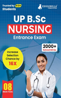 UP B.Sc Nursing Entrance Exam 2023 - 8 Full Length Mock Tests (1600 Solved Questions) with Free Access to Online Tests