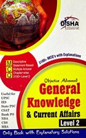 Objective General Knowledge & Current Affairs Level 2 For Upsc/ Ies/ State Pcs/ Csat/ Bank Po/ Nda/ Cds/ Mba Exams