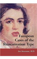 European Cases of the Reincarnation Type