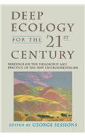 Deep Ecology for the Twenty-First Century