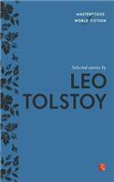 Selected Stories by Leo Tolstoy