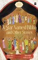 Star Named Bibha and Other Stories