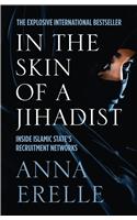 In the Skin of a Jihadist