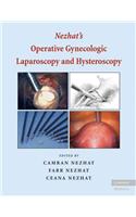 Nezhat's Operative Gynecologic Laparoscopy and Hysteroscopy