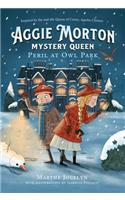 Aggie Morton, Mystery Queen: Peril at Owl Park