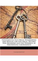 Experimental Electrical Engineering and Manual for Electrical Testing