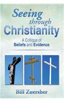 Seeing Through Christianity