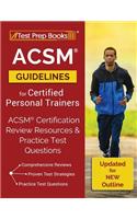 ACSM Guidelines for Certified Personal Trainers