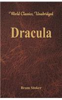 Dracula (World Classics, Unabridged)