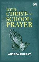 With Christ in the School of Prayer