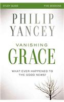 Vanishing Grace Bible Study Guide