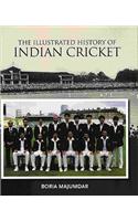 Illustrated History of Indian Cricket