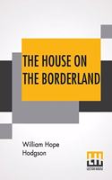 The House On The Borderland