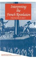 Interpreting the French Revolution