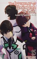 The Irregular at Magic High School, Vol. 15 (light novel)