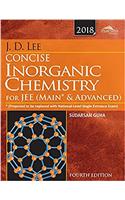 Wileys J.D. Lee Concise Inorganic Chemistry for JEE (Main & Advanced), 4ed, 2018