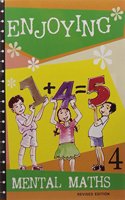 Enjoying Mental Maths: Book 4 (Revised)