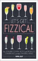 Let's Get Fizzical