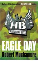 Henderson's Boys: Eagle Day