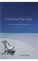 Celebrating Time Alone