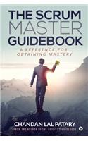 Scrum Master Guidebook