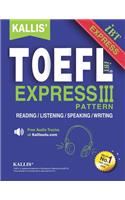 KALLIS' TOEFL Express Pattern III