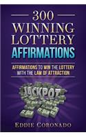 300 Winning Lottery Affirmations