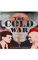 The Cold War: An Illustrated History