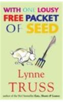 With One Lousy Free Packet of Seed