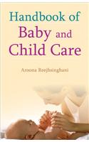 Hand Book Of Baby And Child Care