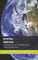 UPSC CIVIL SERVICES GEOGRAPHY OPTIONAL Topic wise breakup of last 25 years (1994-2019) (categorized with weightage) (4th ed) Archer' IAS Academy (Ahmedabad)