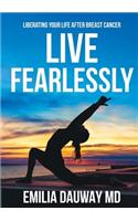 Live Fearlessly